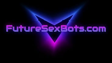 Asian Sexbot Is Improved And Ready To Fuck HARDER