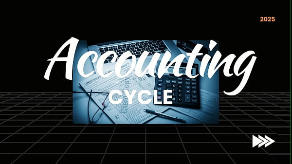 First view on the Accounting Cycle: basics and introduction